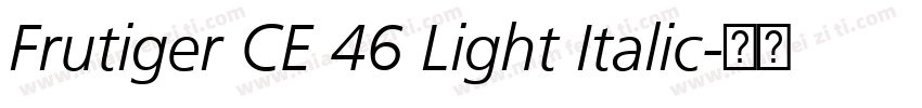 Frutiger CE 46 Light Italic字体转换